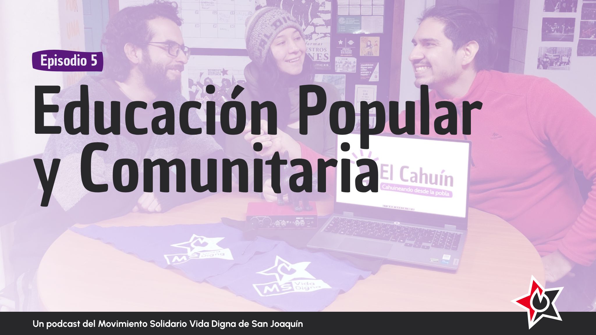Portada de El Cahuín del Episodio 5: Educación Popular y Comunitaria