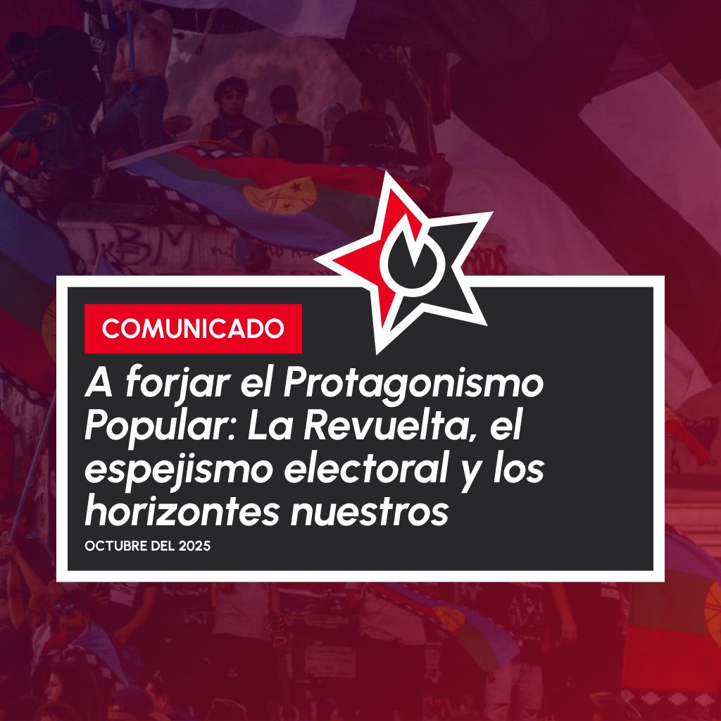Imagen de Portada de Comunicado de MSVD que dice: Forjar el Protagonismo Popular: La revuelta, el espejismo electroral y los horizontes nuestros