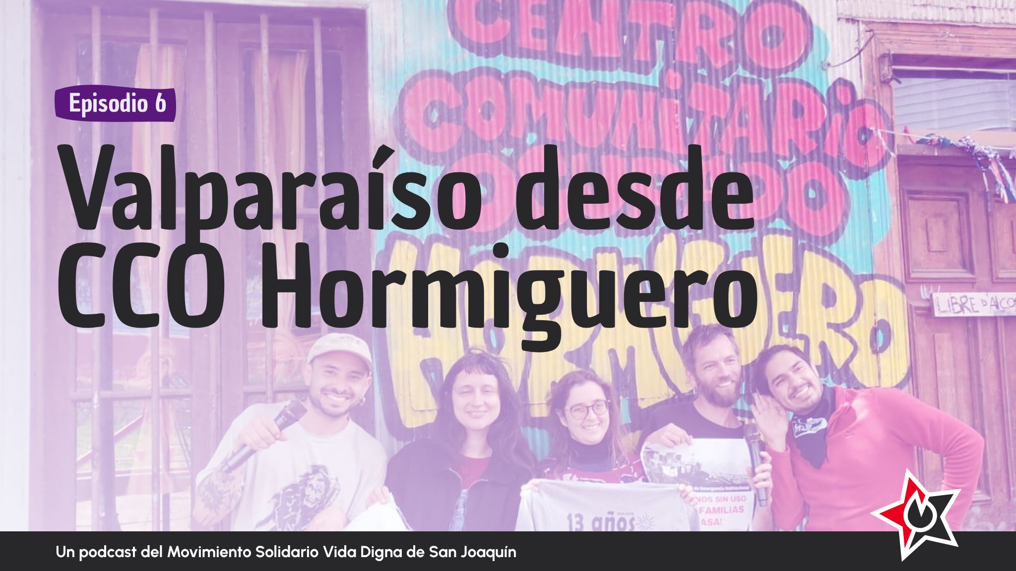 Portada de El Cahuín del Episodio 6: Valparaíso desde CCO Hormiguero